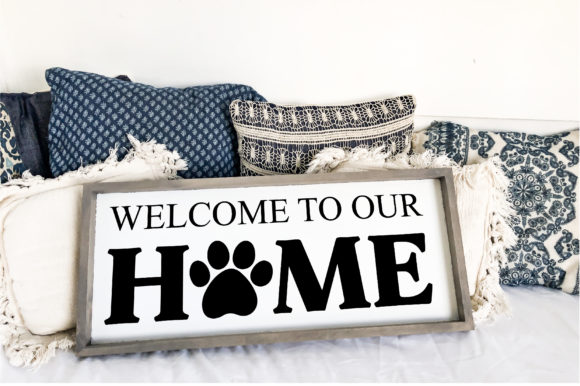 Download Welcome to Our Home Paw Dog SVG Design - Design Collection