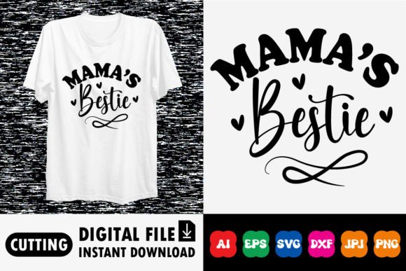Download Mama’s Bestie Mother's Day Shirt Design - Design Collection