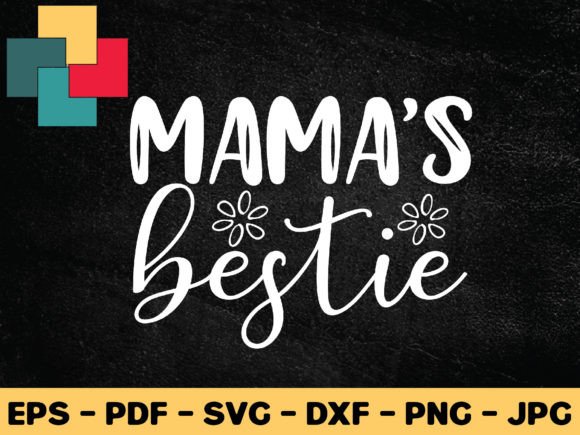 Download Mama's Bestie Svg Design - Design Collection